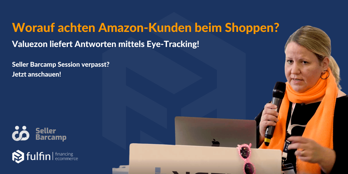 Seller Barcamp: What do Amazon customers pay attention to? Eye tracking provides answers!