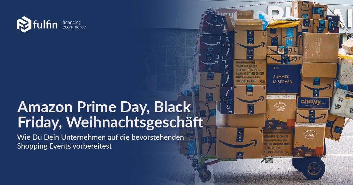 Optimale Vorbereitung auf Shopping Events wie Amazon Prime Day, Black Friday & Weihnachtsgeschäft